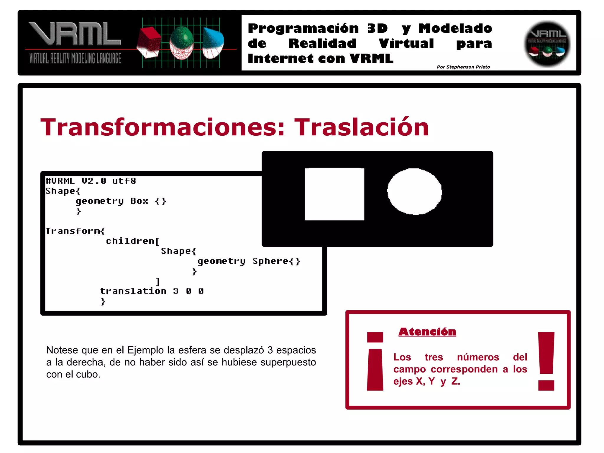 Programación 3D y Modelado de Realidad Virtual para Internet con VRML 2.0