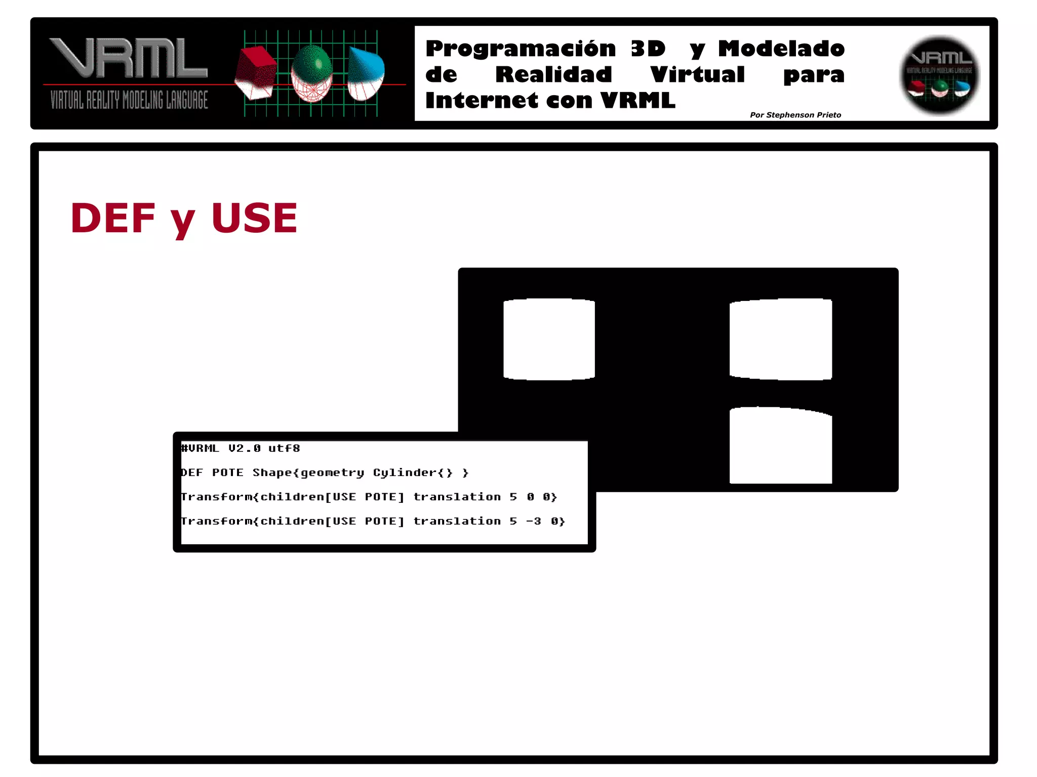Programación 3D y Modelado de Realidad Virtual para Internet con VRML 2.0