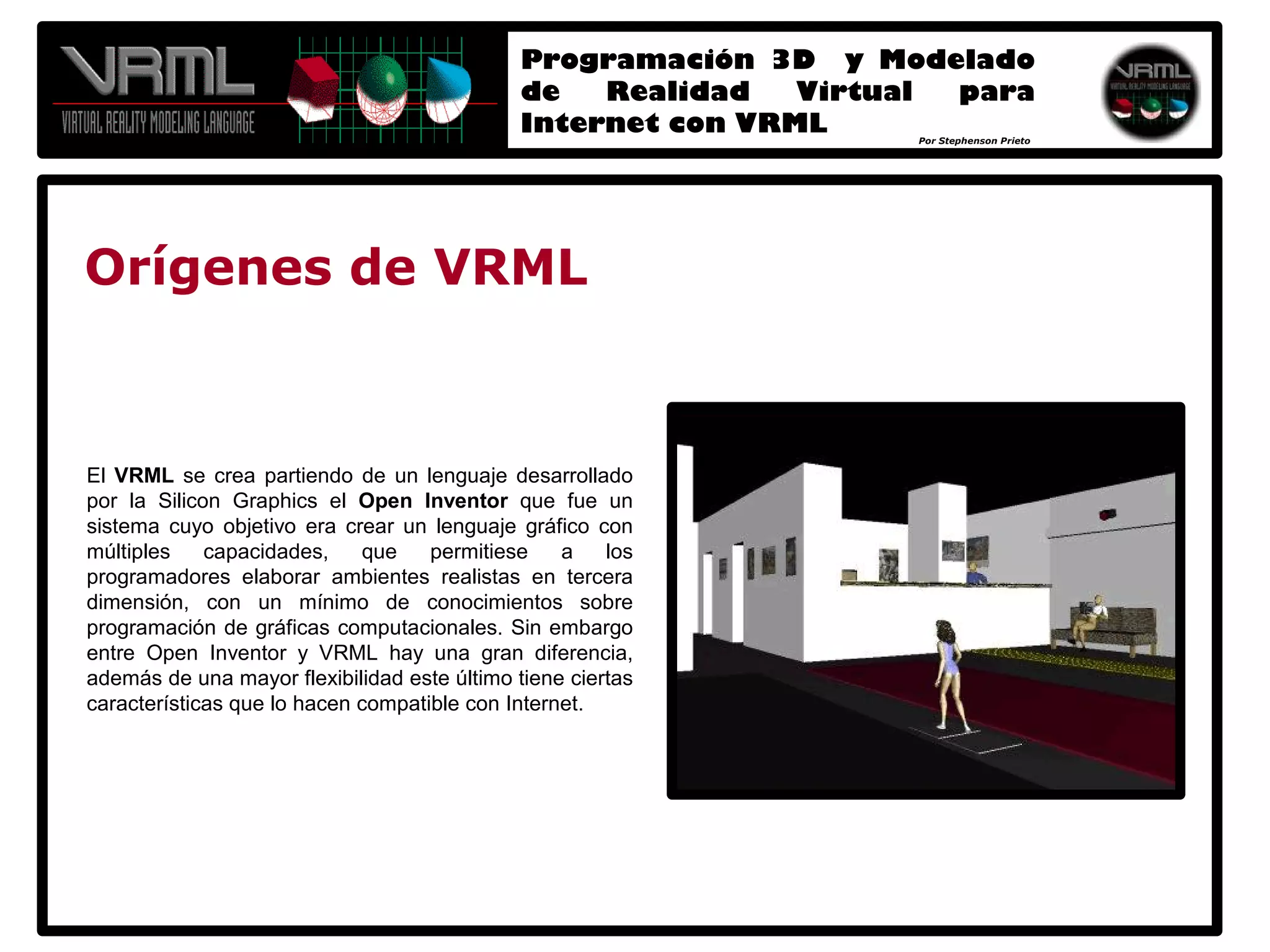 Programación 3D y Modelado de Realidad Virtual para Internet con VRML 2.0