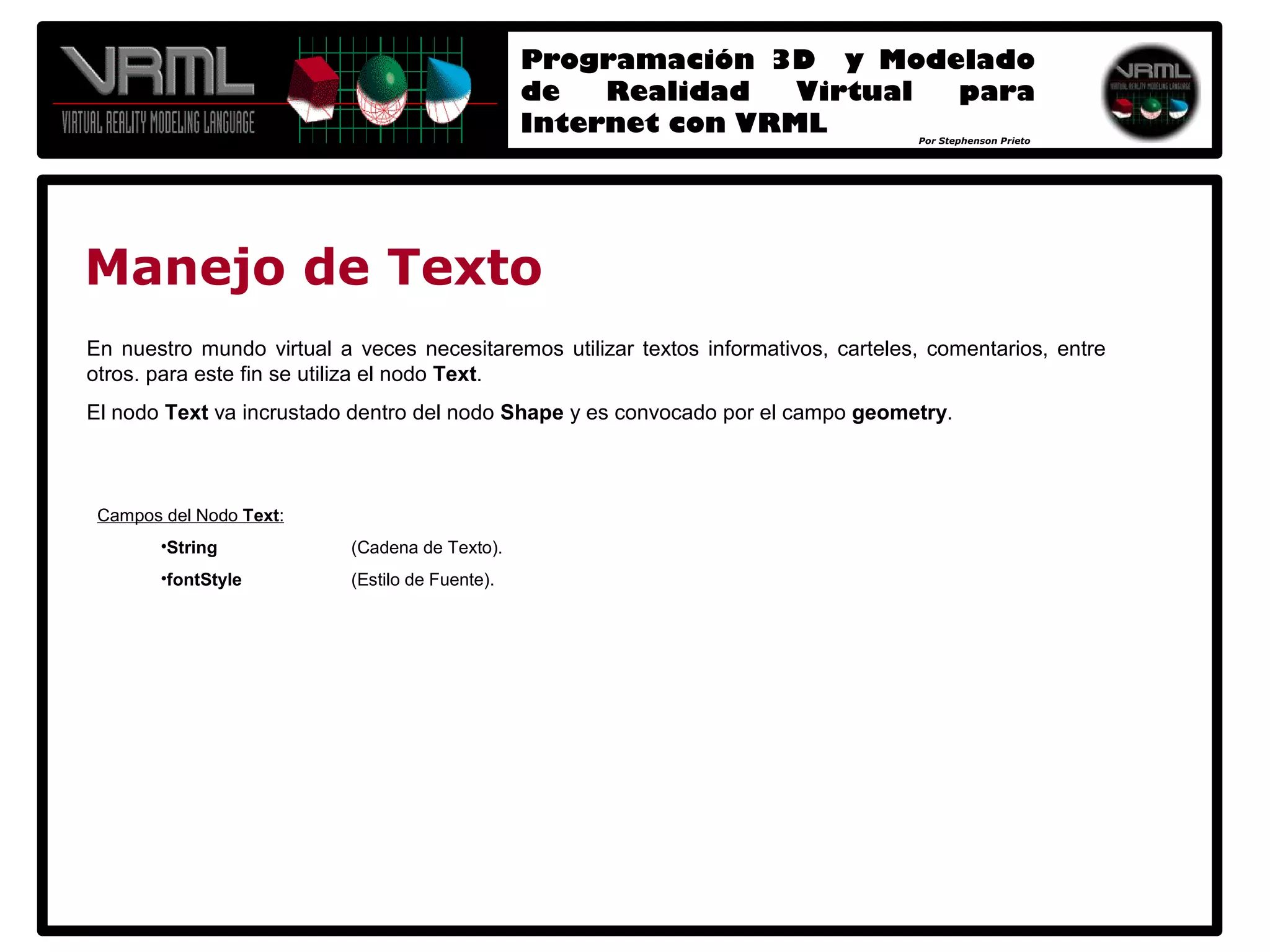 Programación 3D y Modelado de Realidad Virtual para Internet con VRML 2.0