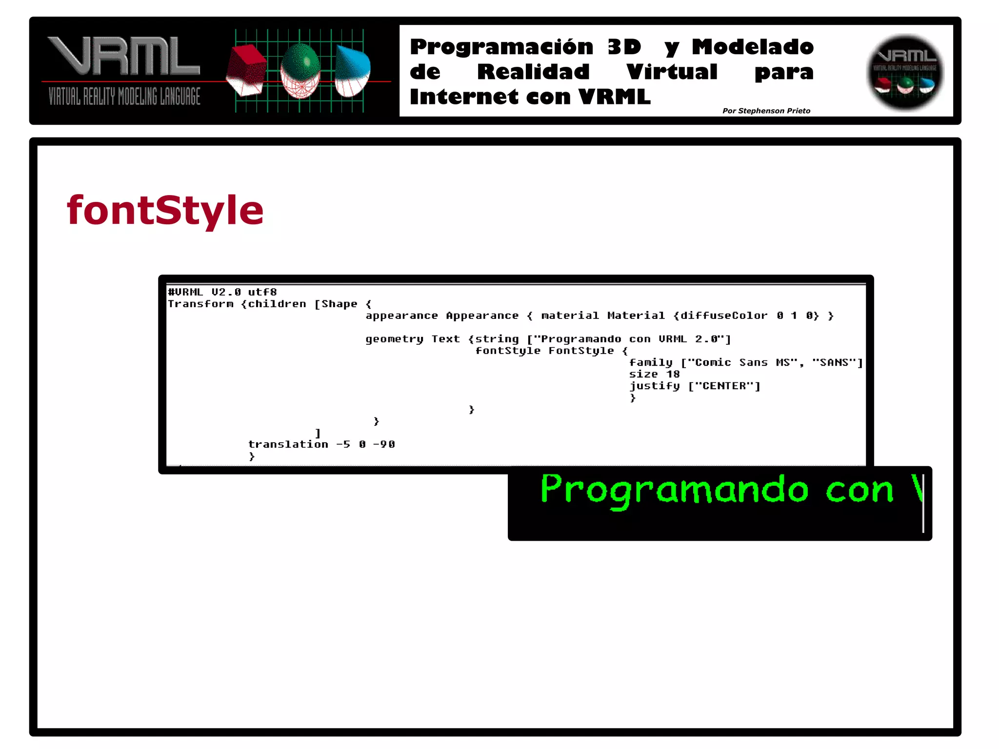 Programación 3D y Modelado de Realidad Virtual para Internet con VRML 2.0