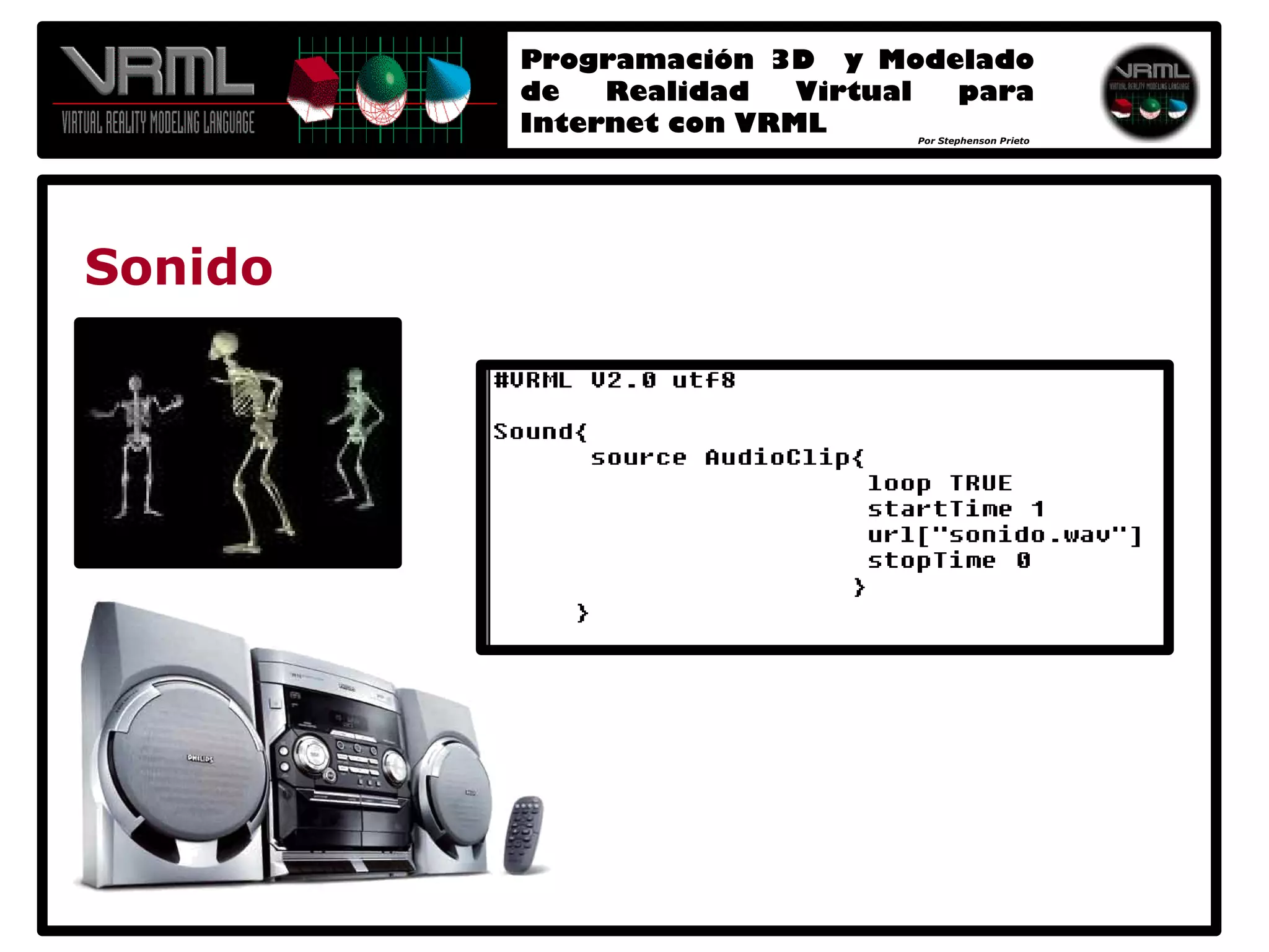 Programación 3D y Modelado de Realidad Virtual para Internet con VRML 2.0