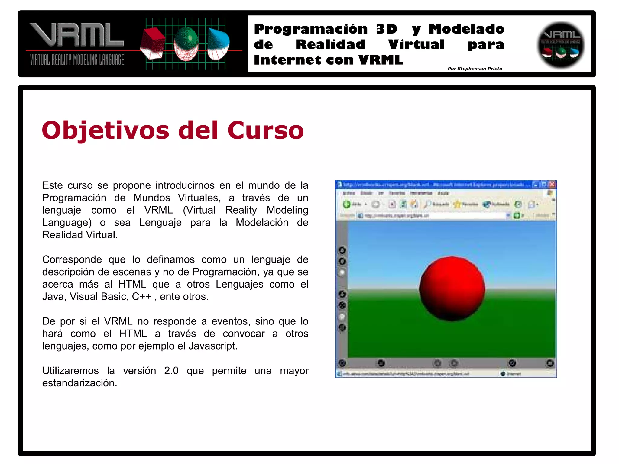 Programación 3D y Modelado de Realidad Virtual para Internet con VRML 2.0