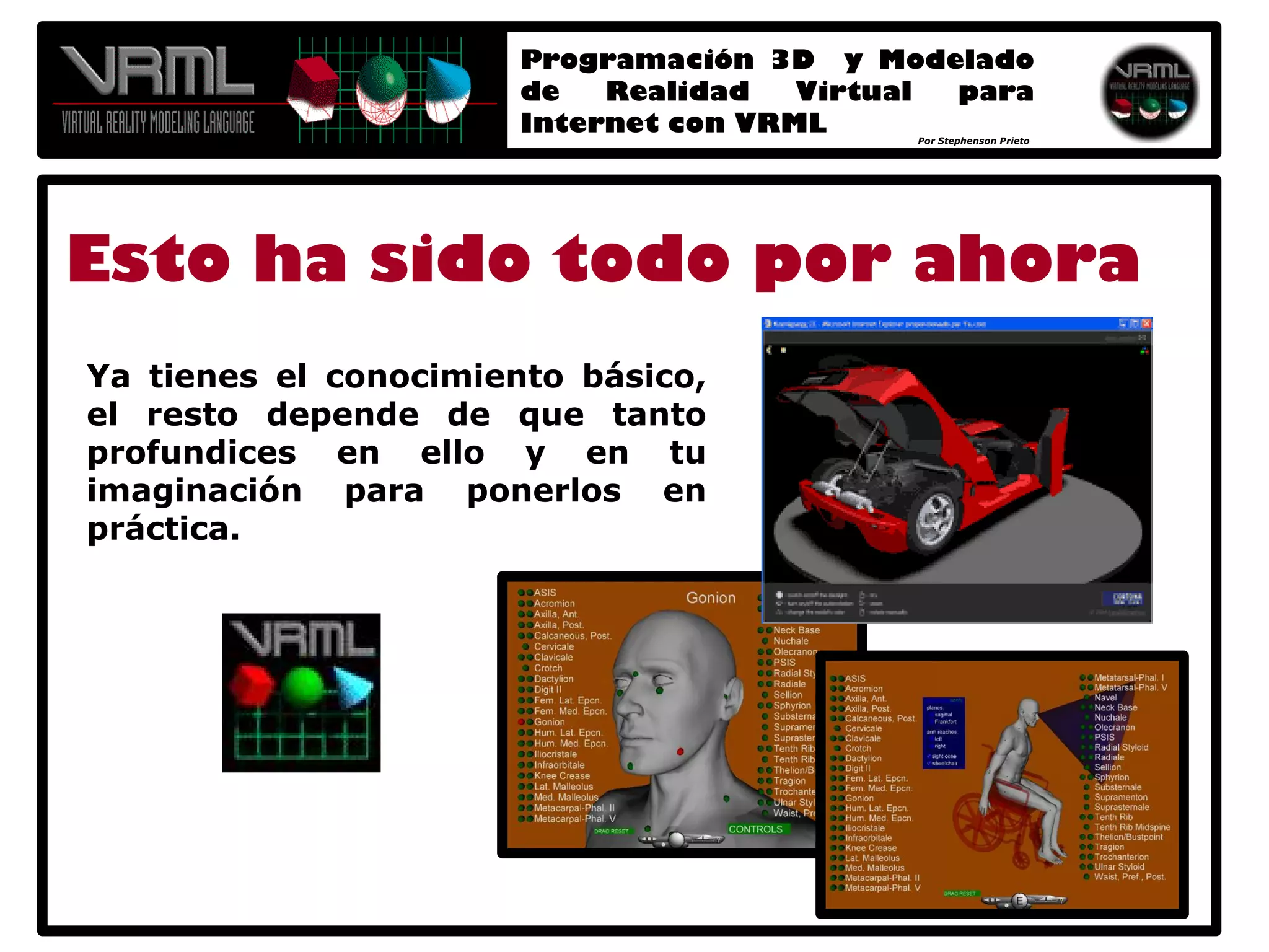 Programación 3D y Modelado de Realidad Virtual para Internet con VRML 2.0