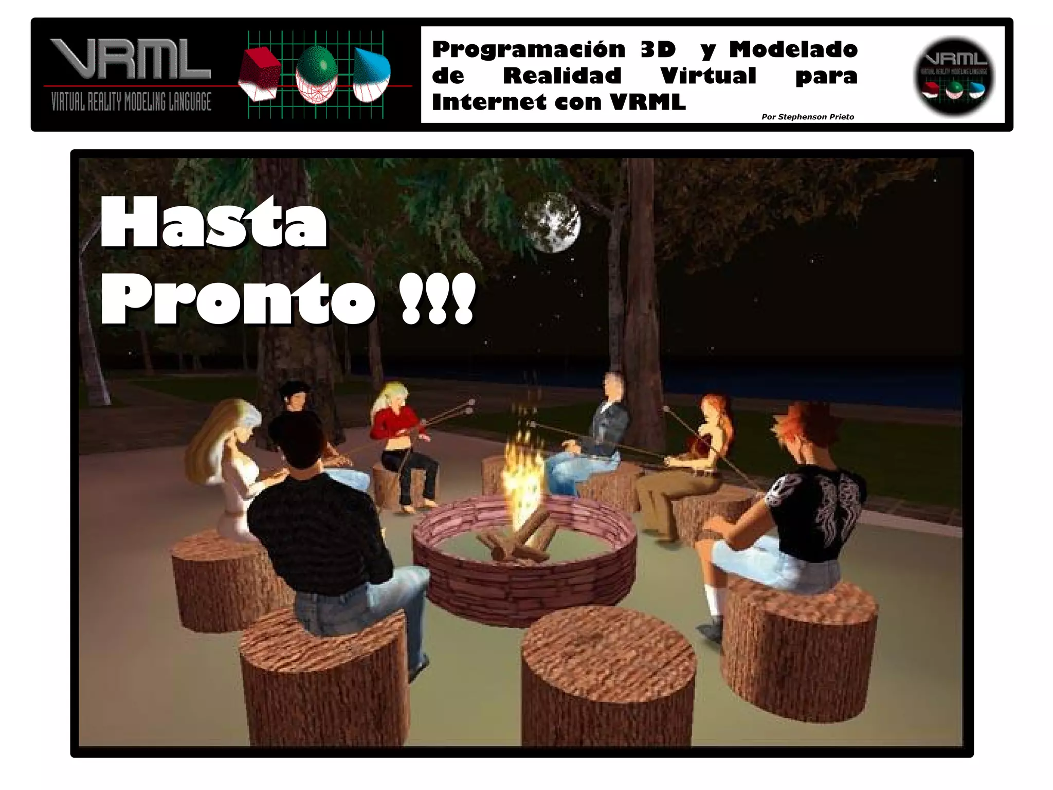 Programación 3D y Modelado de Realidad Virtual para Internet con VRML 2.0
