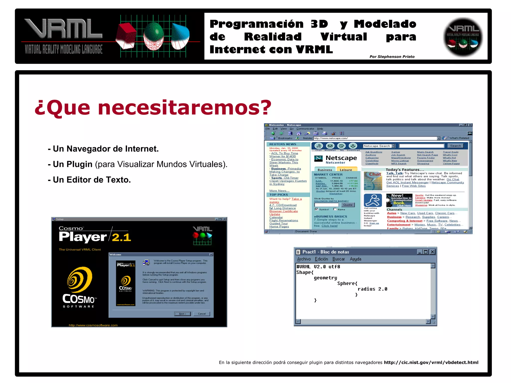 Programación 3D y Modelado de Realidad Virtual para Internet con VRML 2.0