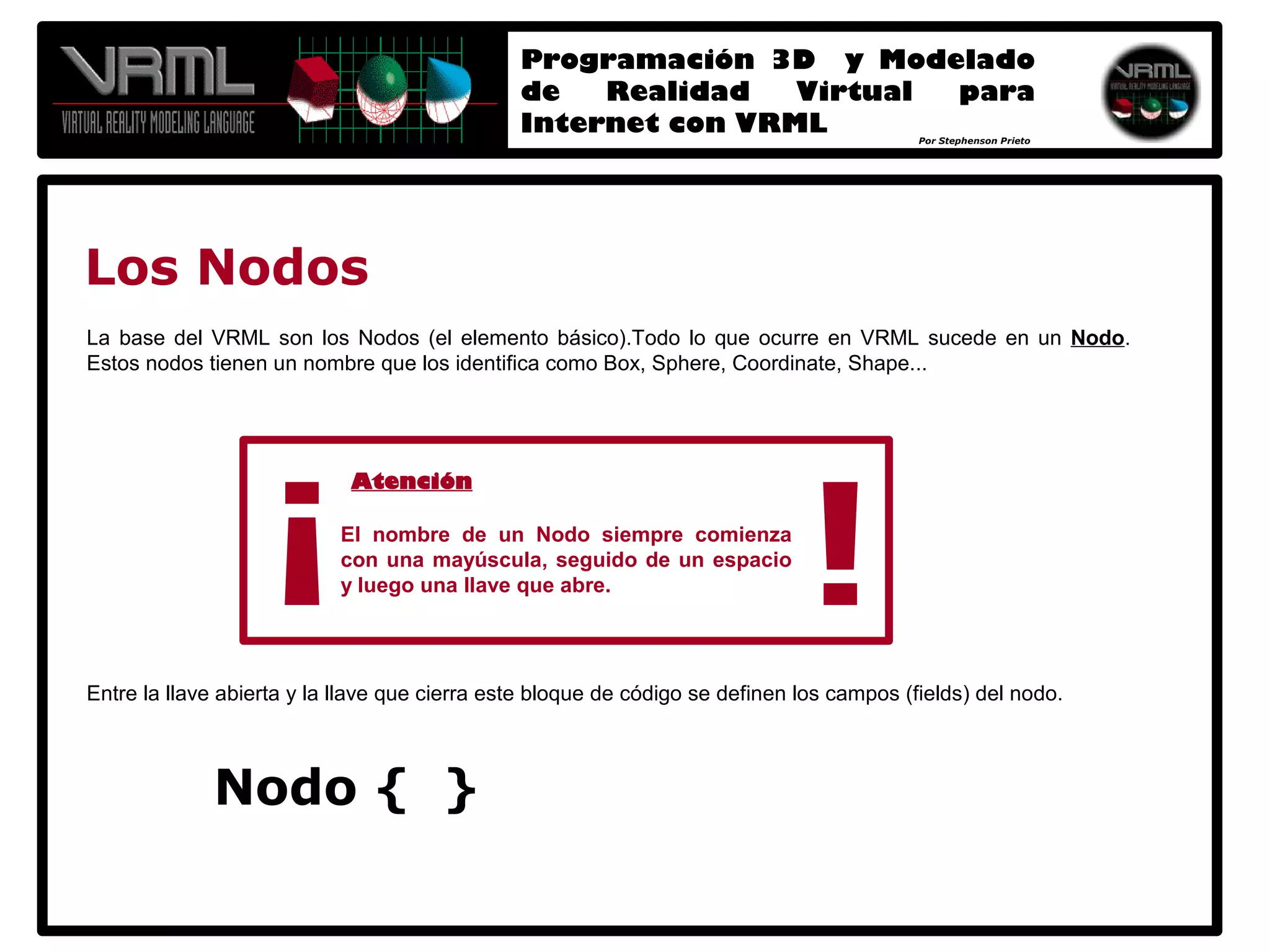 Programación 3D y Modelado de Realidad Virtual para Internet con VRML 2.0