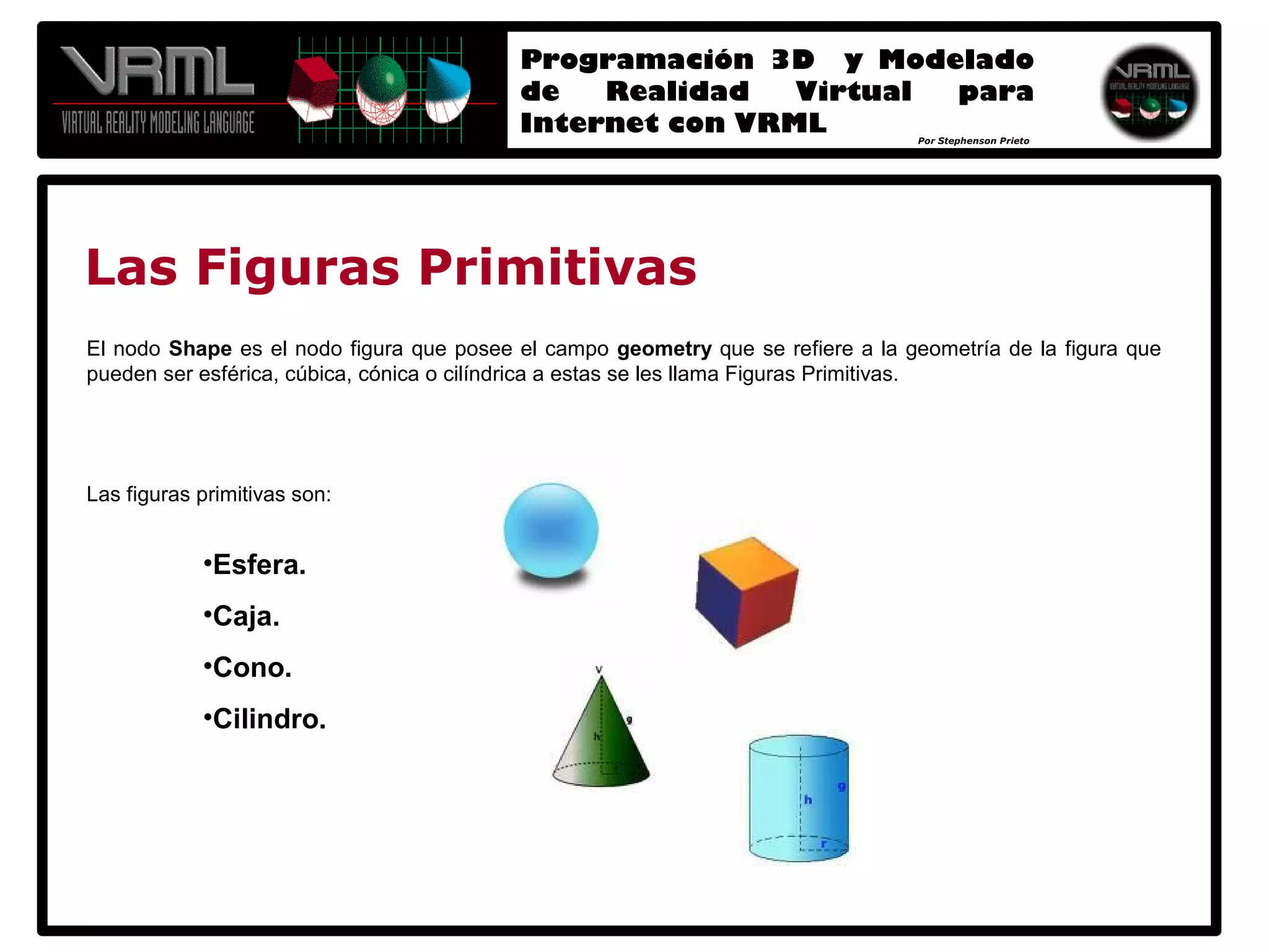 Programación 3D y Modelado de Realidad Virtual para Internet con VRML 2.0