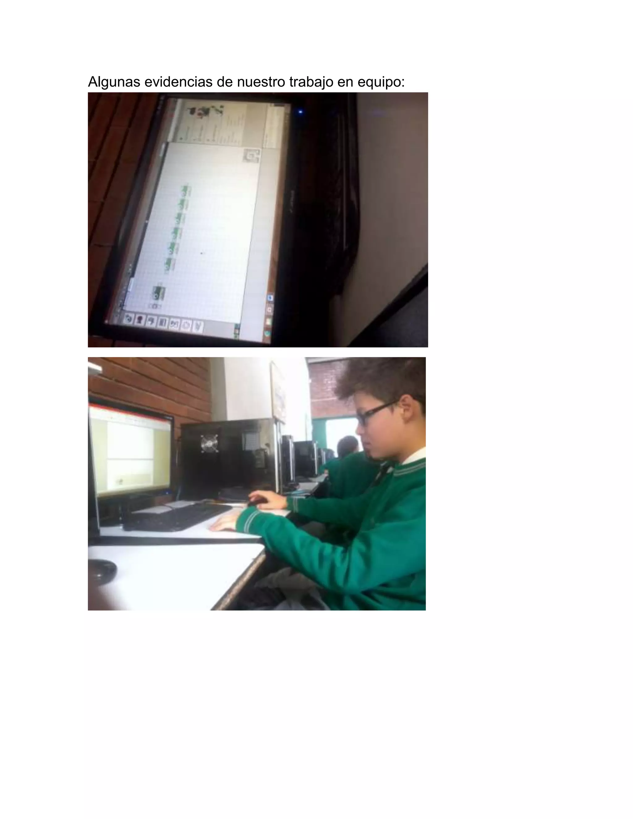 Algunas evidencias de nuestro trabajo en equipo: