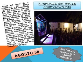 ACTIVIDADES CULTURALES
COMPLEMENTARIAS
 