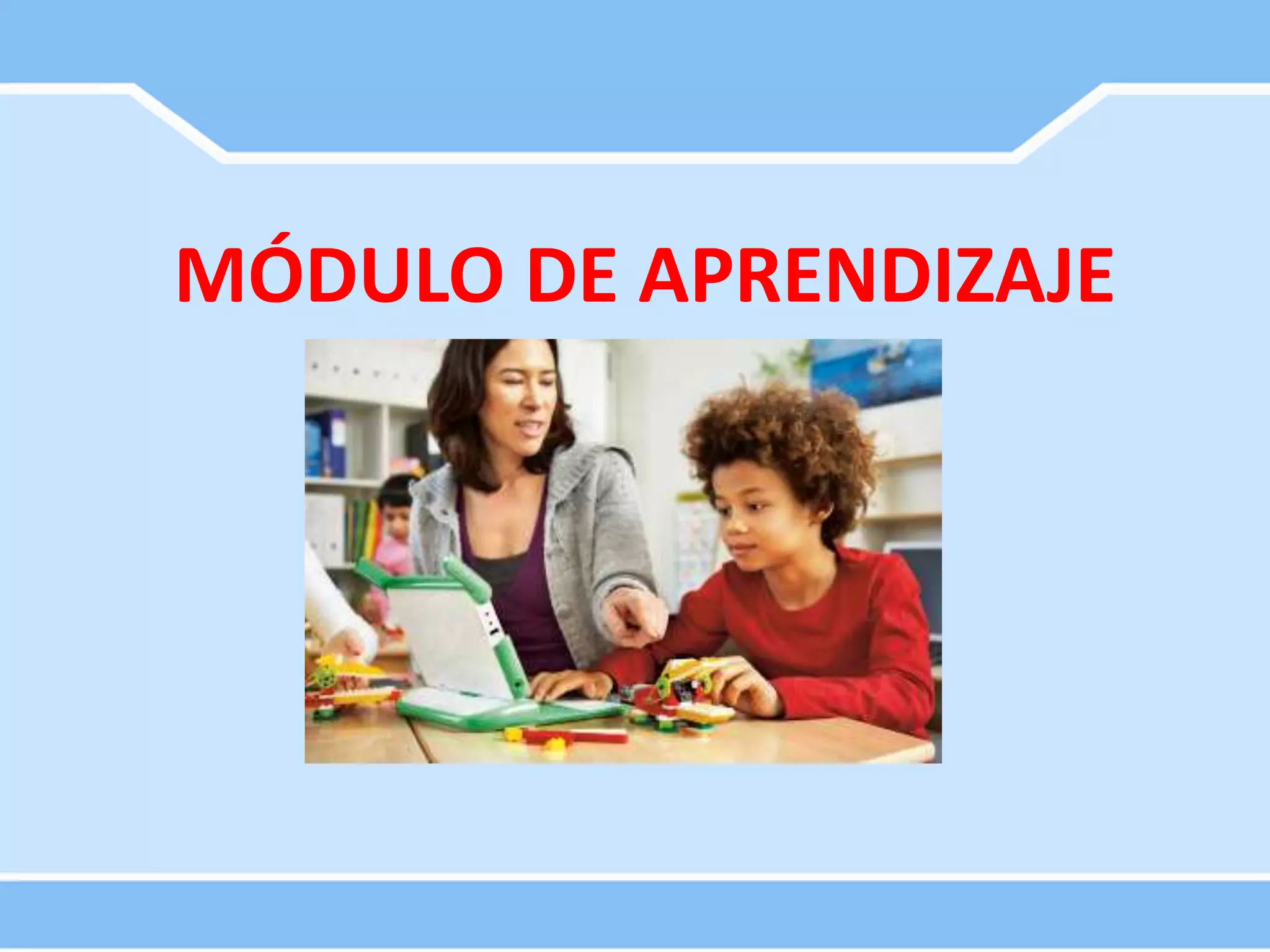 MÓDULO DE APRENDIZAJE
 