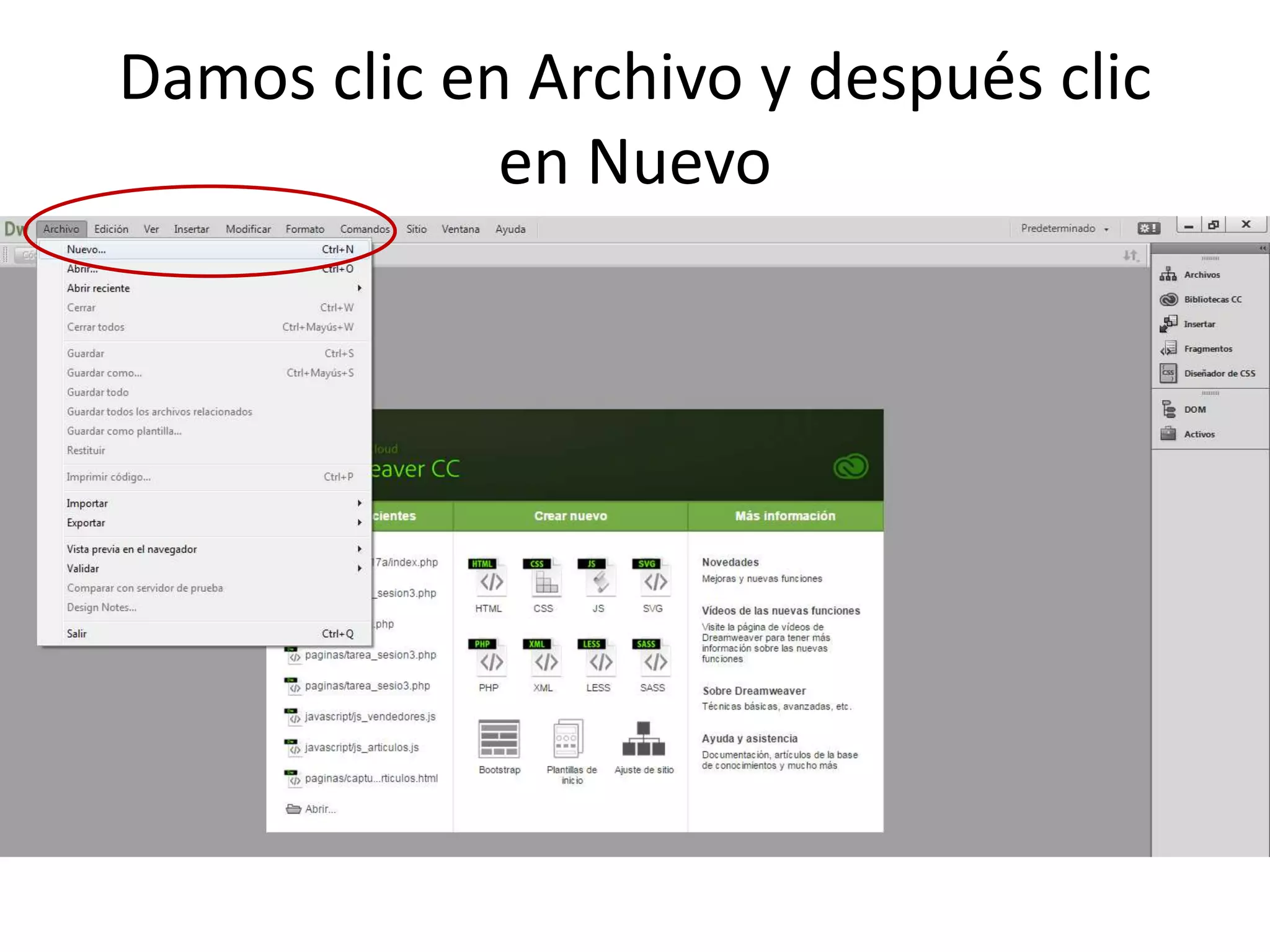Damos clic en Archivo y después clic
en Nuevo
 