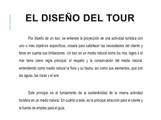 EL DISEÑO DEL TOUR
 