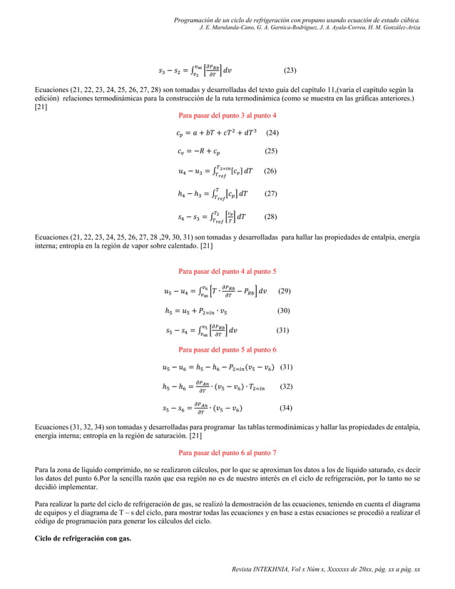 Programación de un ciclo de refrigeración de gas propano usando ecuación de estado peng and robinson Programación de un ciclo de refrigeración de gas propano usando ecuación de estado peng and robinson
