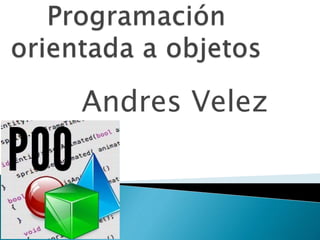 Andres Velez
 