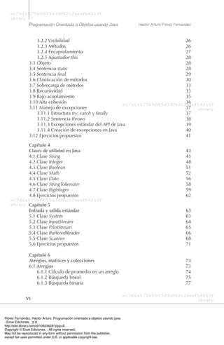 Flórez Fernández, Héctor Arturo. Programación orientada a objetos usando java.
: Ecoe Ediciones, . p 8
http://site.ebrary....