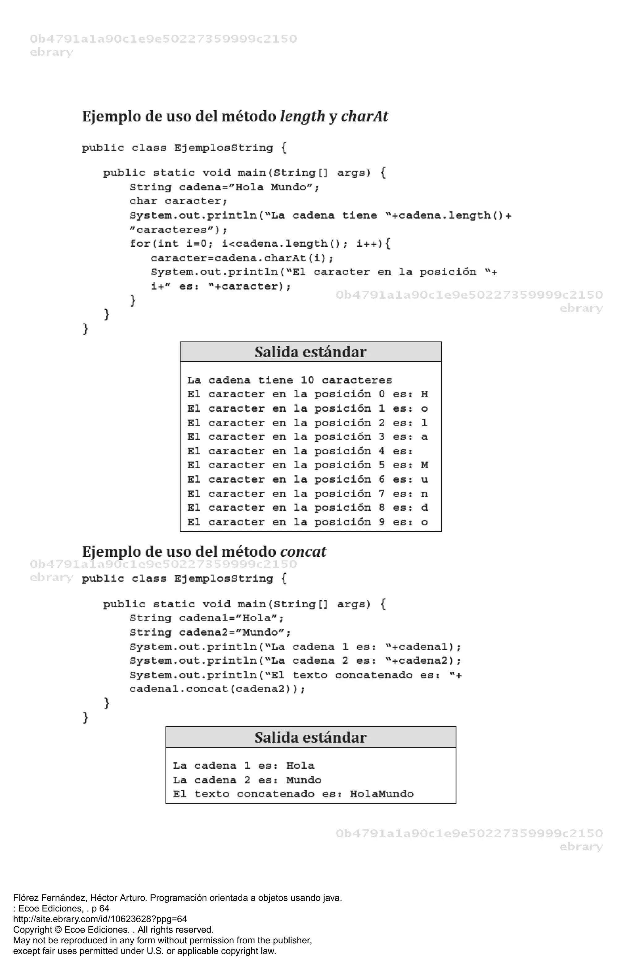 Flórez Fernández, Héctor Arturo. Programación orientada a objetos usando java.
: Ecoe Ediciones, . p 64
http://site.ebrary.com/id/10623628?ppg=64
Copyright © Ecoe Ediciones. . All rights reserved.
May not be reproduced in any form without permission from the publisher,
except fair uses permitted under U.S. or applicable copyright law.
 