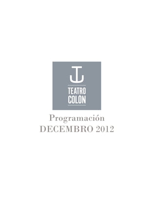 Programación
DECEMBRO 2012
 