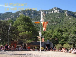 El Montsant
La vall del silenci
 
