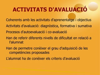 Han d´incloure C/P/A 