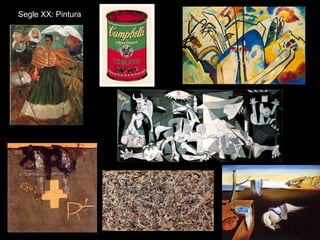 Segle XX: Pintura
 