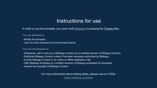 Instructions for use
In order to use this template, you must credit Slidesgo by keeping the Thanks slide.
You are allowed to:
- Modify this template.
- Use it for both personal and commercial projects.
You are not allowed to:
- Sublicense, sell or rent any of Slidesgo Content (or a modified version of Slidesgo Content).
- Distribute Slidesgo Content unless it has been expressly authorized by Slidesgo.
- Include Slidesgo Content in an online or offline database or file.
- Offer Slidesgo templates (or modified versions of Slidesgo templates) for download.
- Acquire the copyright of Slidesgo Content.
For more information about editing slides, please read our FAQs:
https://slidesgo.com/faqs
 