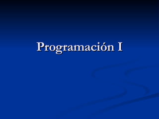 Programación I 