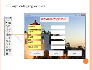  El siguiente programa es:
 