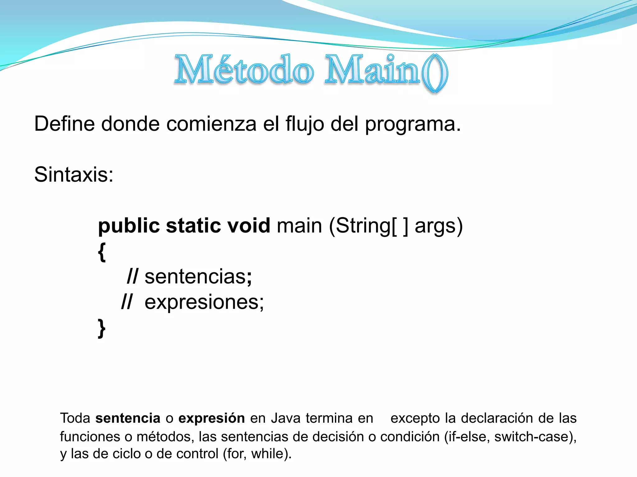 Sentencias condicionales: if, else, switch