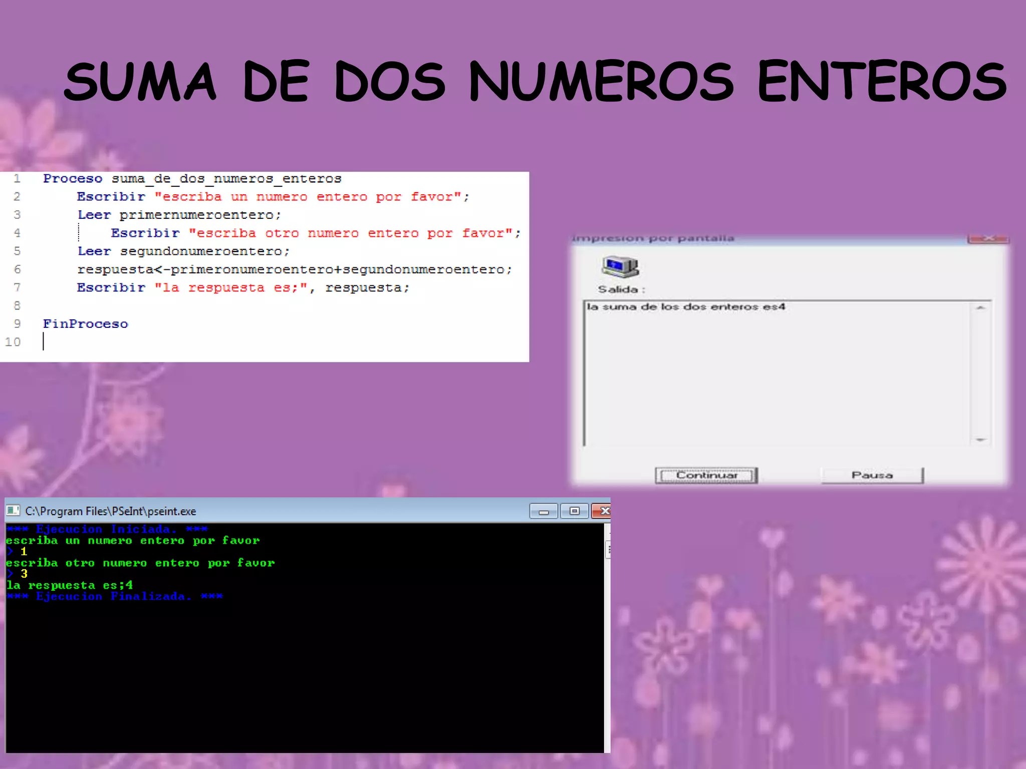 SUMA DE DOS NUMEROS ENTEROS
 