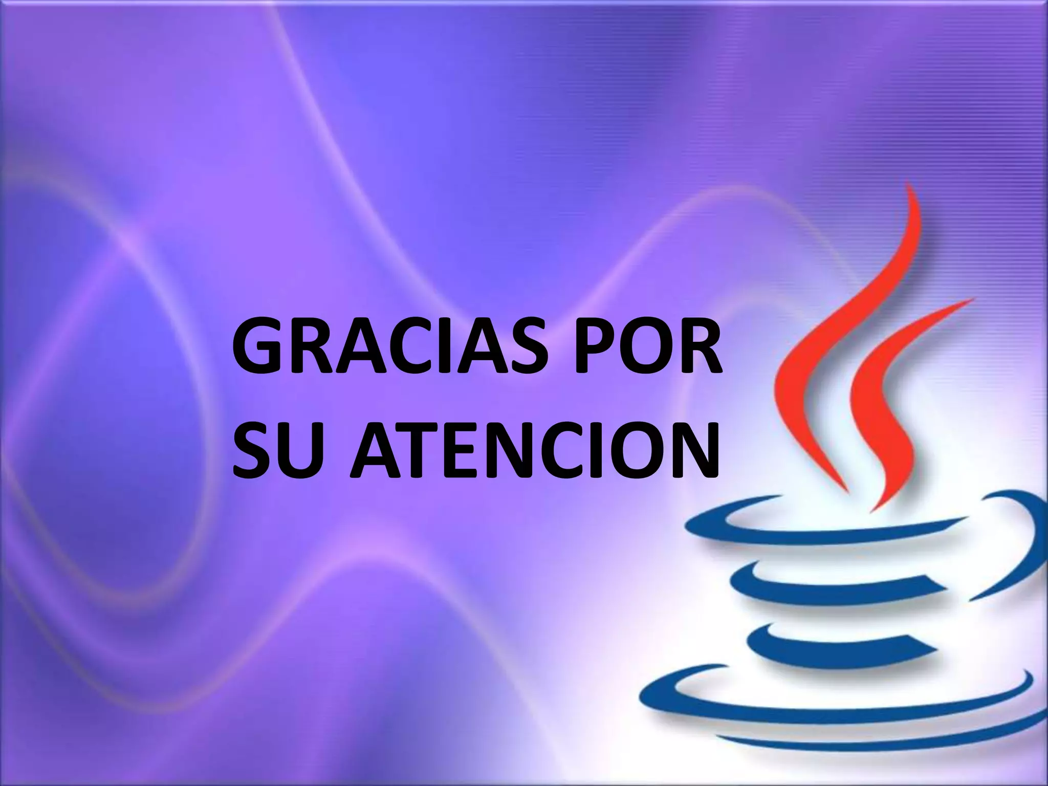 GRACIAS POR
SU ATENCION
 