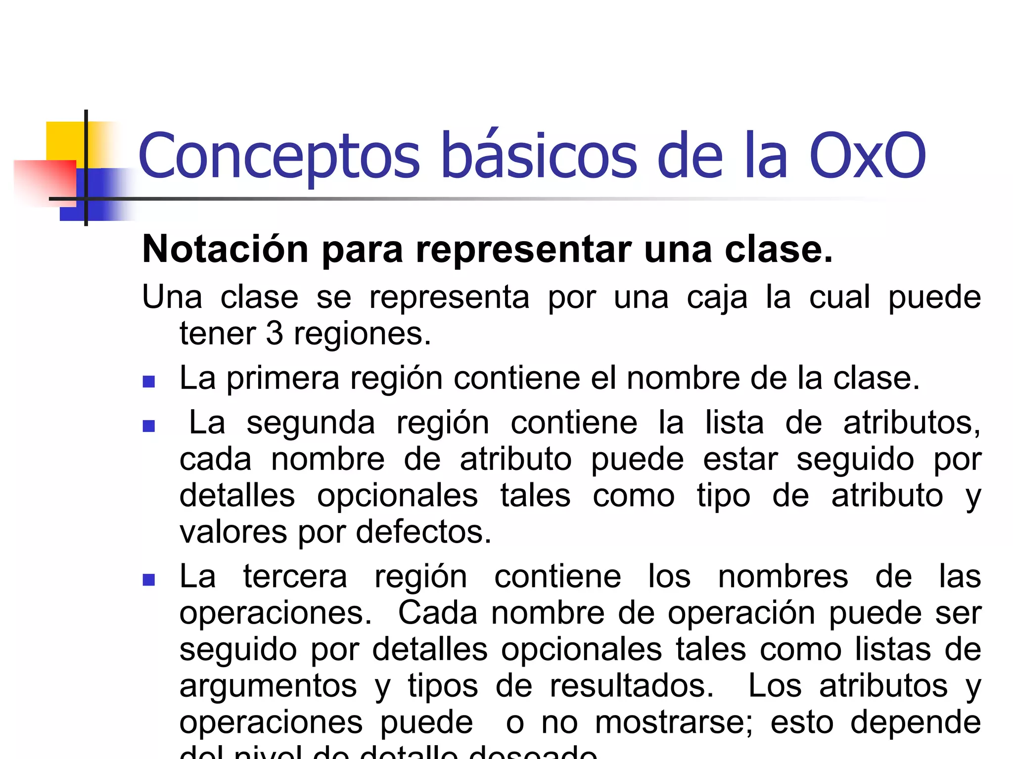 Conceptos básicos de la OxO
