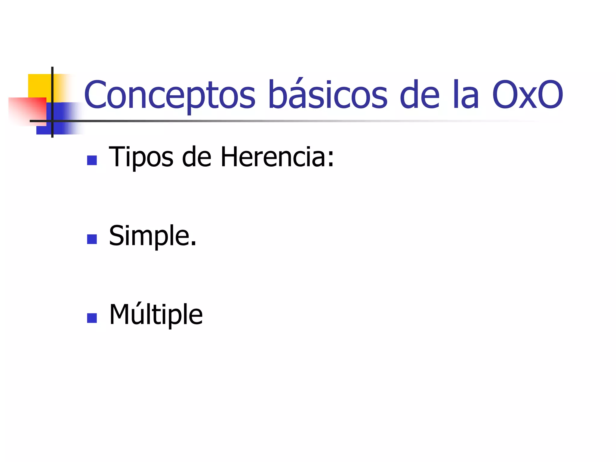 Conceptos básicos de la OxO
