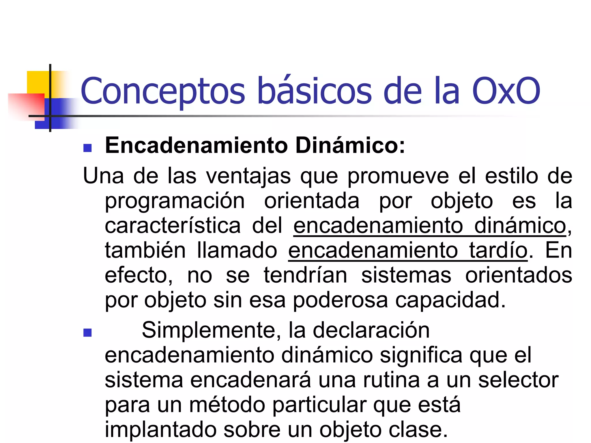 Conceptos básicos de la OxO