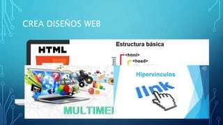 CREA DISEÑOS WEB
 