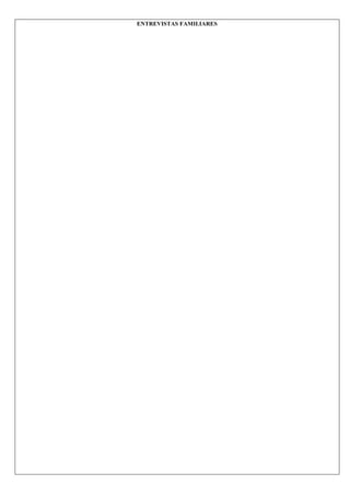 ENTREVISTAS FAMILIARES
 