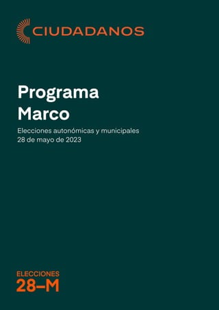 Programa
Marco
Elecciones autonómicas y municipales
28 de mayo de 2023
 