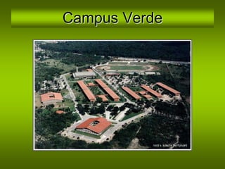 Campus Verde
 