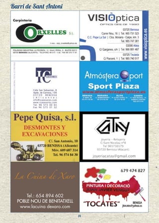 Barri de Sant Antoni
14
La Cuina de Xaro
Tel.: 654 894 602
POBLE NOU DE BENITATXELL
www.lacuina dexaro.com
 