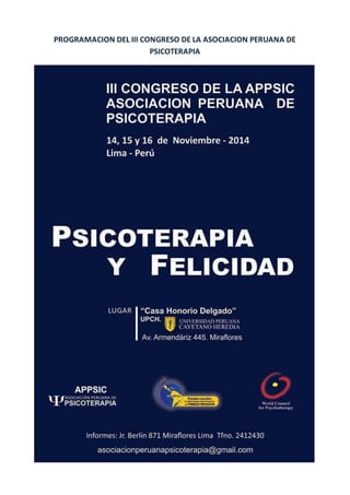 PROGRAMACION DEL III CONGRESO DE LA ASOCIACION PERUANA DE 
PSICOTERAPIA 
 