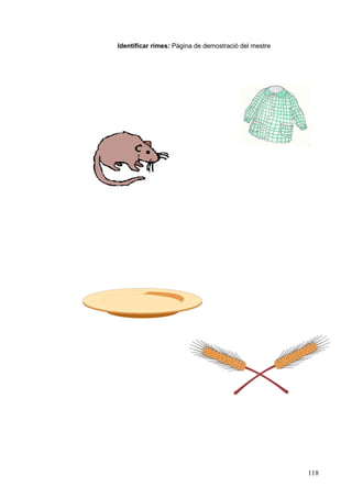 Identificar rimes: Pàgina de demostració del mestre

118

 