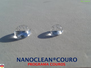 NANOCLEAN®COURO
PROGRAMA COUROS
Rev: 23.05.15
 