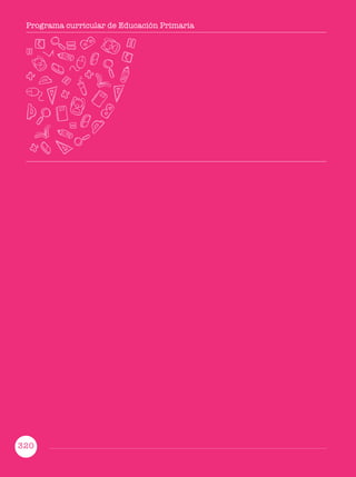 Programa curricular de Educación Primaria
320
 