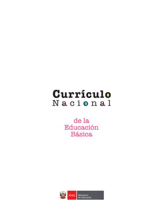 de la
Educación
Básica
 