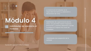 Duración aproximada 3 meses
@conecta.psicoterapia
Habilidades de tolerancia al
malestar
 