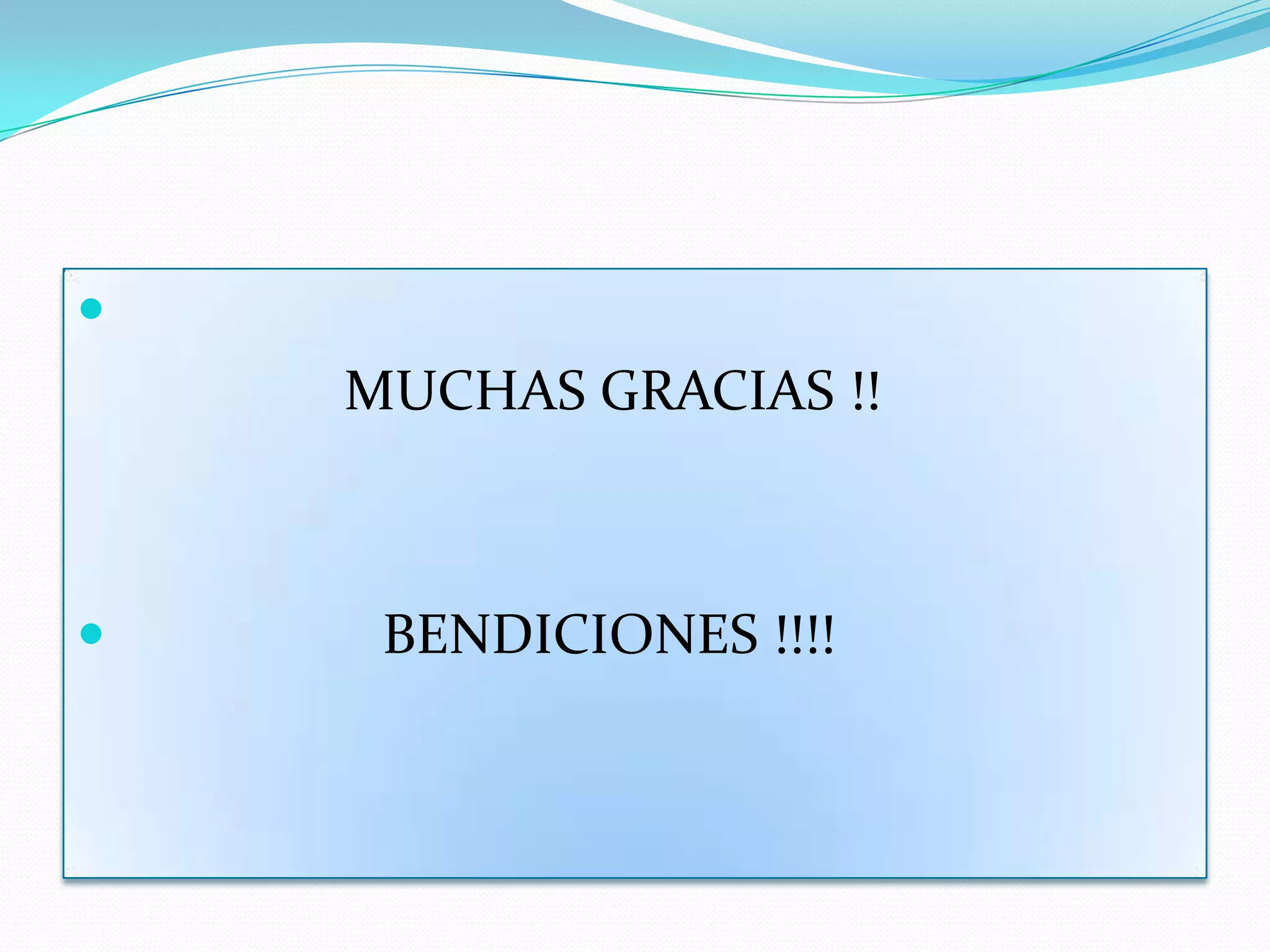 
    MUCHAS GRACIAS !!



    BENDICIONES !!!!
 