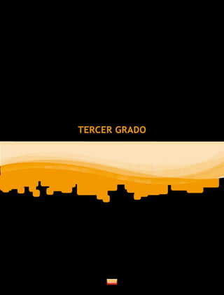 TERCER GRADO
 