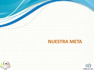 NUESTRA META  