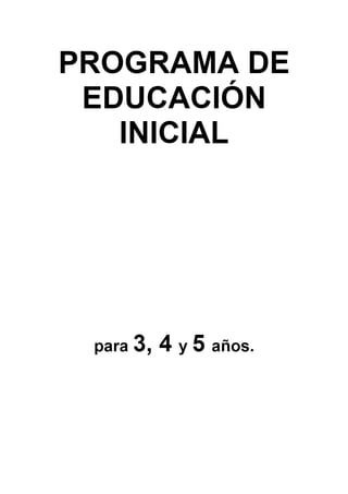 Programa de Educación Inicial para 3, 4 y 5 años.pdf