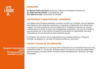DIRECCIÓN
Dr. Manuel Peláez del Rosal. Asociación Hispánica de Estudios Franciscanos.
Dr. Felipe Serrano Estrella. Univers...